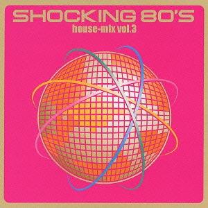 [CDA]/80's Re-mixers/SHOCKING 80'S House Mix