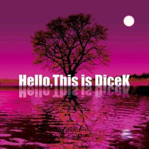 【送料無料】[CDA]/DiceK/Hello  This is DiceK