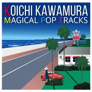 【送料無料】[CD]/川村康一/MAGICAL POP TRACKS