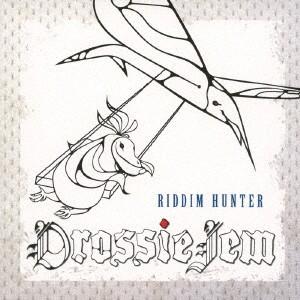 【送料無料】[CD]/RIDDIM HUNTER/DROSSIE JEM