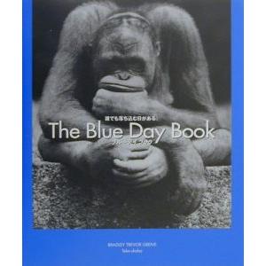 The Blue Day Book／ブラッドリー トレバー グリーヴ