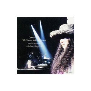 荒井由実／Ｙｕｍｉ Ａｒａｉ Ｔｈｅ Ｃｏｎｃｅｒｔ ｗｉｔｈ ｏｌｄ Ｆｒｉｅｎｄｓ 初回生産限定...