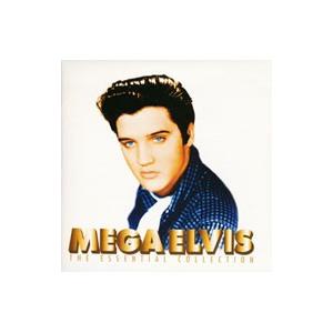 エルヴィス・プレスリー／ＭＥＧＡエルヴィス〜エルヴィス・プレスリー・エッセンシャル・コレクション