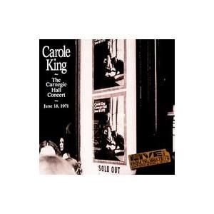 キャロル・キング／キャロル・キング カーネギー・ホール・コンサート