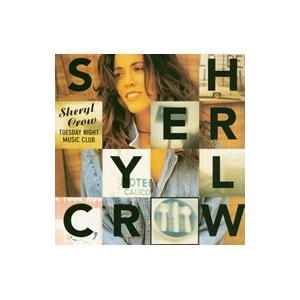 シェリル・クロウ／チューズデイ・ナイト・ミュージック・クラブ