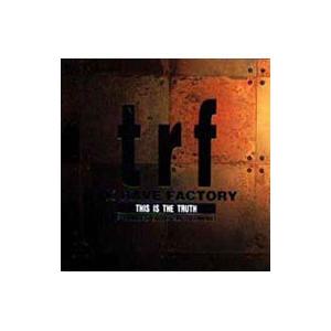 ｔｒｆ／ＴＨＩＳ ＩＳ ＴＨＥ ＴＲＵＴＨ