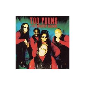 １４カラット・ソウル／トゥー・ヤング〜１４Ｋ． グレイテスト・バラーズ