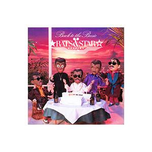 ラッツ＆スター／ＢＡＣＫ ＴＯ ＴＨＥ ＢＡＳＩＣ