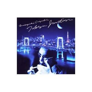 鈴木雅之／Ｔｏｋｙｏ Ｊｕｎｃｔｉｏｎ