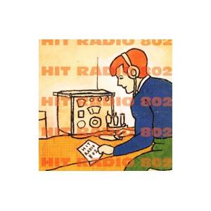 オムニバス／ＦＭ８０２ Ｈｉｔ Ｒａｄｉｏ ８０２