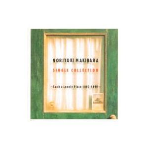 槇原敬之／ＮＯＲＩＹＵＫＩ ＭＡＫＩＨＡＲＡ ＳＩＮＧＬＥ ＣＯＬＬＥＣＴＩＯＮ〜Ｓｕｃｈ ａ Ｌｏ...