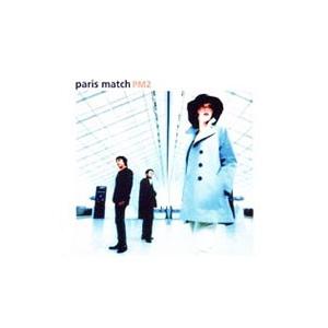 ｐａｒｉｓ ｍａｔｃｈ／ＰＭ２