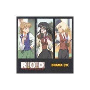 ドラマＣＤ「Ｒ．Ｏ．Ｄ」