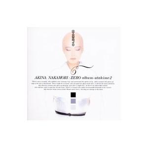 中森明菜／ＺＥＲＯ ａｌｂｕｍ〜歌姫２