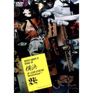 DVD／ｏｎｃｅ ｕｐｏｎ ａ ｔｉｍｅ ｉｎ 横浜〜Ｂ’ｚ ＬＩＶＥ−ＧＹＭ’９９｛Ｂｒｏｔｈｅｒ...