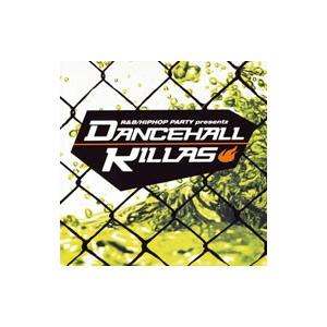 オムニバス／Ｒ＆Ｂ／ヒップホップ・パーティー・プリゼンツ ダンスホール・キラー