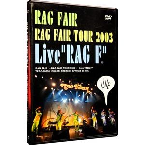 DVD／〜ＲＡＧ ＦＡＩＲ ＴＯＵＲ ２００３〜 Ｌｉｖｅ｛ＲＡＧ Ｆ｝