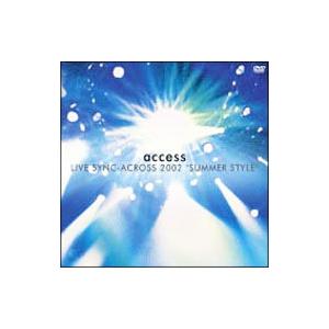 DVD／ＬＩＶＥ ＳＹＮＣ−ＡＣＲＯＳＳ ２００２｛ＳＵＭＭＥＲ ＳＴＹＬＥ｝ＬＩＶＥ ａｔ ＮＩＰ...