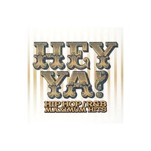 オムニバス／ヘイ・ヤ！ヒップホップ／Ｒ＆Ｂ マキシマム ヒッツ