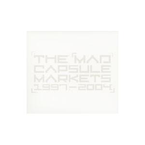 マッド・カプセル・マーケッツ／１９９７−２００４