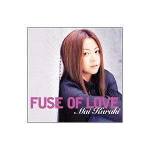 倉木麻衣／ＦＵＳＥ ＯＦ ＬＯＶＥ
