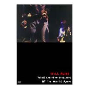 DVD／ＳＴＩＬＬ ＡＬＩＶＥ〜ＹＯＳＨＩＩ ＬＯＶＩＮＳＯＮ ＴＯＵＲ ２００５ ＡＴ ｔｈｅ Ｗ...