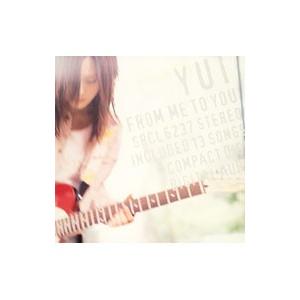 ＹＵＩ／ＦＲＯＭ ＭＥ ＴＯ ＹＯＵ