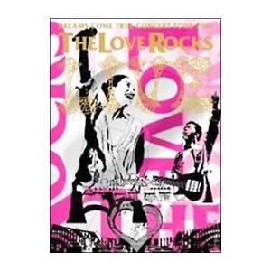 DVD／ＤＲＥＡＭＳ ＣＯＭＥ ＴＲＵＥ ＣＯＮＣＥＲＴ ＴＯＵＲ ２００６ ＴＨＥ ＬＯＶＥ ＲＯ...