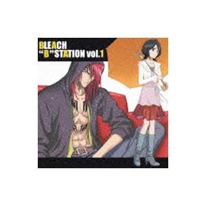 ラジオＤＪＣＤ「ＢＬＥＡＣＨ“Ｂ”ＳＴＡＴＩＯＮ」ＶＯＬ．１