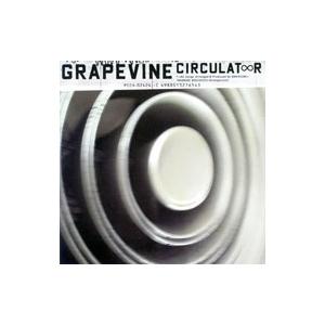 ＧＲＡＰＥＶＩＮＥ／Ｃｉｒｃｕｌａｔｏｒ