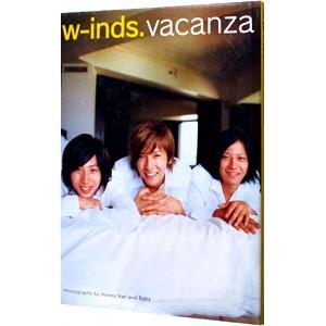 ｖａｃａｎｚａ−ｗ−ｉｎｄｓ．写真集