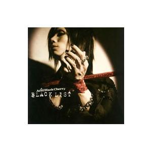 Ａｃｉｄ Ｂｌａｃｋ Ｃｈｅｒｒｙ／ＢＬＡＣＫ ＬＩＳＴ