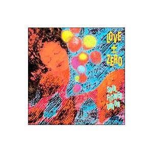 ソウル・フラワー・ユニオン／ＬＯＶＥ ± ＺＥＲＯ