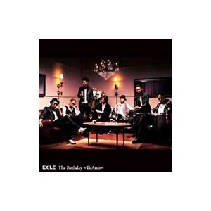 ＥＸＩＬＥ／Ｔｈｅ Ｂｉｒｔｈｄａｙ〜Ｔｉ Ａｍｏ〜