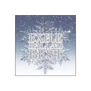 ＥＸＩＬＥ／ＥＸＩＬＥ ＢＡＬＬＡＤ ＢＥＳＴ