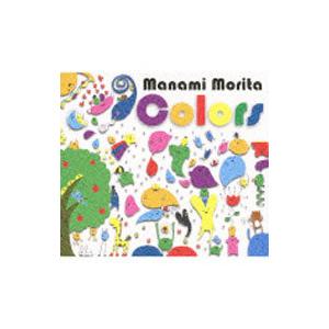 Ｍａｎａｍｉ Ｍｏｒｉｔａ／Ｃｏｌｏｒｓ