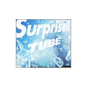 ＴＵＢＥ／Ｓｕｒｐｒｉｓｅ！ 初回限定盤
