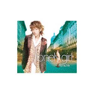 ＴＥＴＳＵＹＡ／ｌｏｎｅｌｙ ｇｉｒｌ