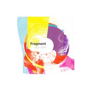 ｆｒａｇｍｅｎｔ／ｖｉｔａｌ ｓｉｇｎｓ