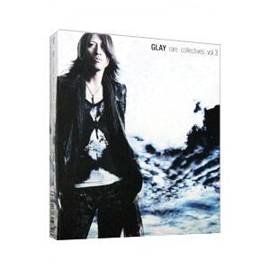 ＧＬＡＹ／ｒａｒｅ ｃｏｌｌｅｃｔｉｖｅｓ ｖｏｌ．３ 初回限定盤