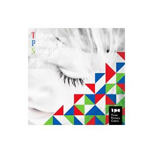 Ｔｈｒｅｅ Ｐｒｉｍａｒｙ Ｃｏｌｏｒｓ／Ｔｈｒｅｅ Ｐｒｉｍａｒｙ Ｓｏｕｎｄｓ