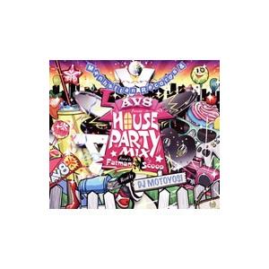 オムニバス／Manhattan Records＆AV8 Presents HOUSE PARTY M...