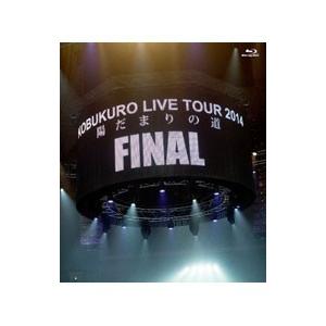 Blu-ray／ＫＯＢＵＫＵＲＯ ＬＩＶＥ ＴＯＵＲ ２０１４“陽だまりの道”ＦＩＮＡＬ ａｔ 京セ...
