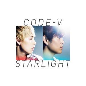 ＣＯＤＥ−Ｖ／ＳＴＡＲＬＩＧＨＴ 初回生産限定盤Ｂ