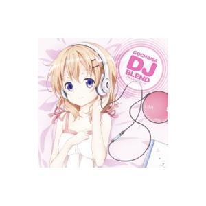 「ご注文はうさぎですか？」こころぴょんぴょんＤＪ ＭＩＸ