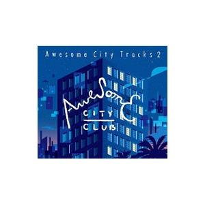 Ａｗｅｓｏｍｅ Ｃｉｔｙ Ｃｌｕｂ／Ａｗｅｓｏｍｅ Ｃｉｔｙ Ｔｒａｃｋｓ ２