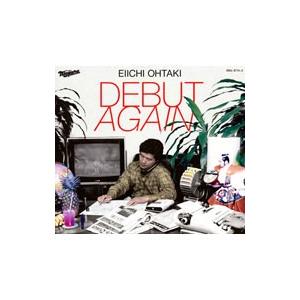 大瀧詠一／ＤＥＢＵＴ ＡＧＡＩＮ 初回生産限定盤