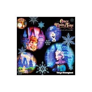 東京ディズニーランドナイトエンターテイメント ワンス・アポン・ア・タイム〜スペシャルウィンターエディ...