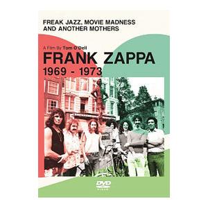 DVD／フランク・ザッパの軌跡 １９６９−１９７３