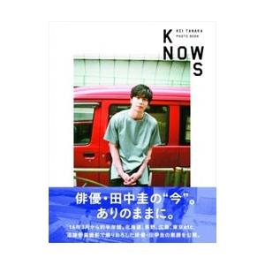 ＫＮＯＷＳ−田中圭ＰＨＯＴＯ ＢＯＯＫ